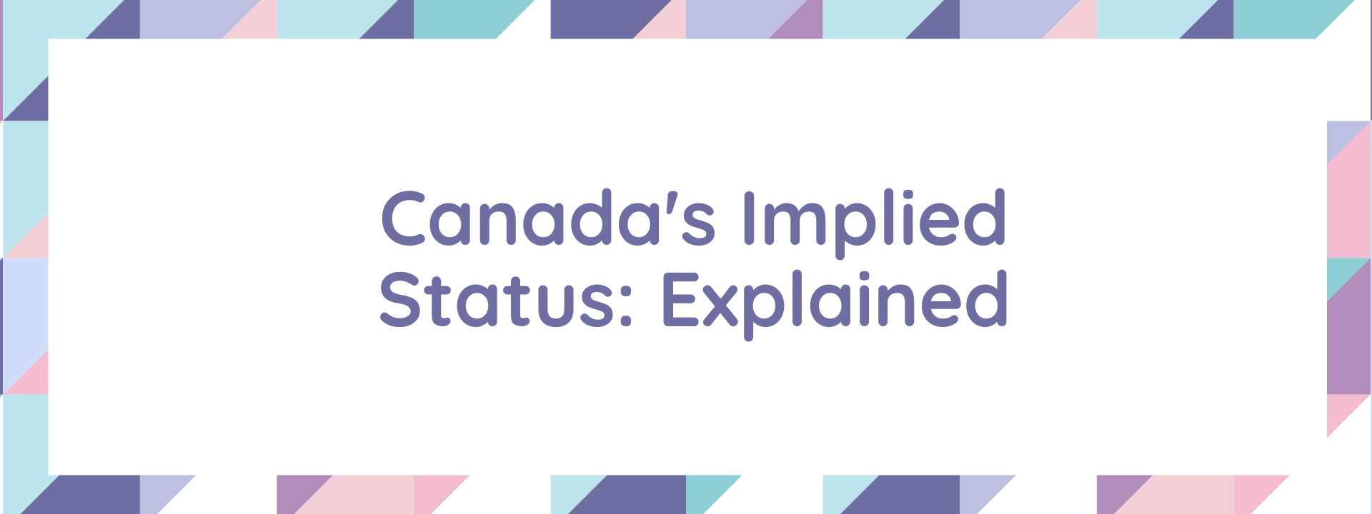 Canada's Implied Status